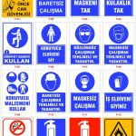 İŞ GÜVENLİĞİ TABELALARI